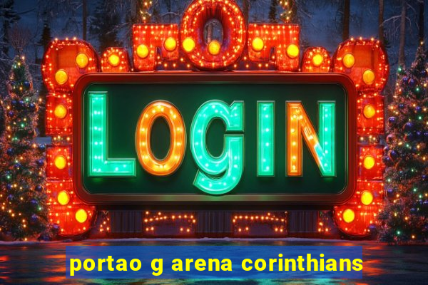 portao g arena corinthians